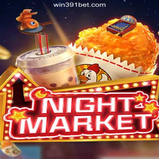 NIGHTMARKET: The Thrilling Online Slot Experience on 391bet.com Platform